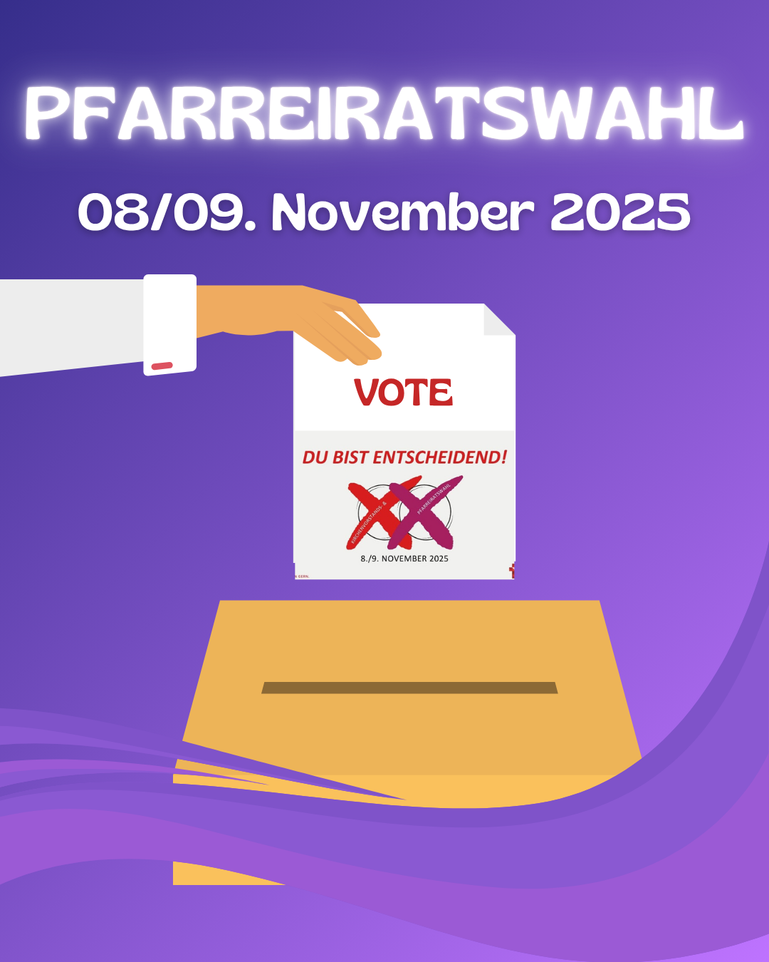 Alt-Text: Illustration zur Pfarreiratswahl am 08./09. November 2025. Eine Hand wirft einen Stimmzettel mit der Aufschrift „VOTE – Du bist entscheidend!“ und zwei roten Kreuzen in eine Wahlurne. Der Hintergrund ist violett mit weißen, leuchtenden Schriftzügen „PFARREIRATSWAHL“ und „08/09. November 2025“.