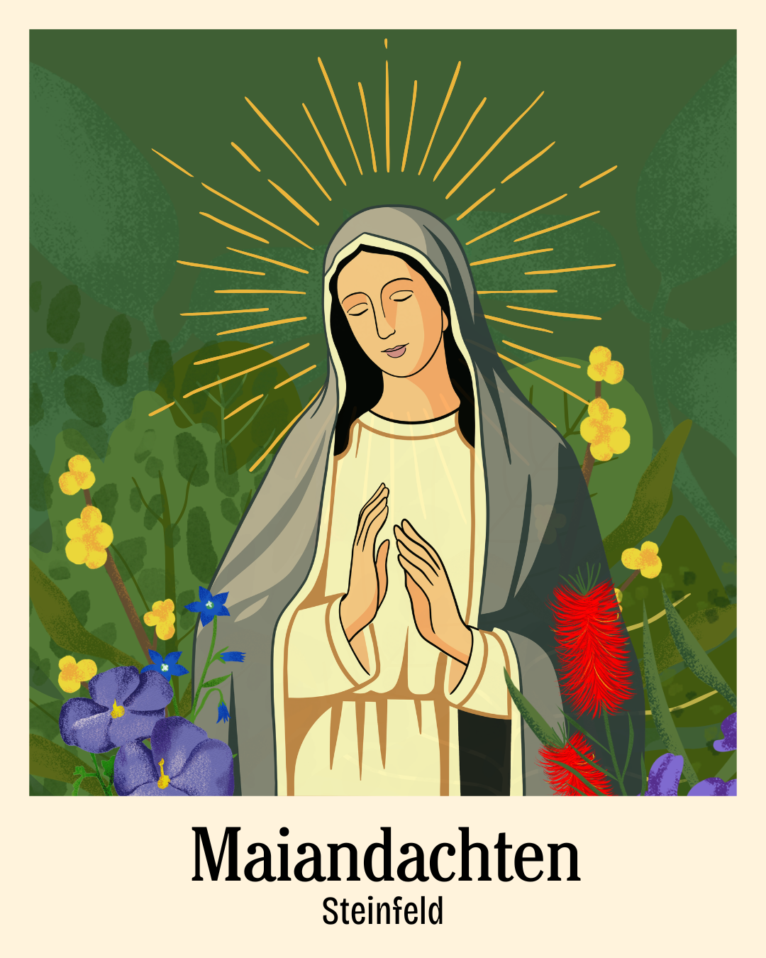 Illustration einer betenden Maria mit Schleier und Heiligenschein vor grünem Hintergrund mit Blumen, darunter der Schriftzug „Maiandachten Steinfeld“.